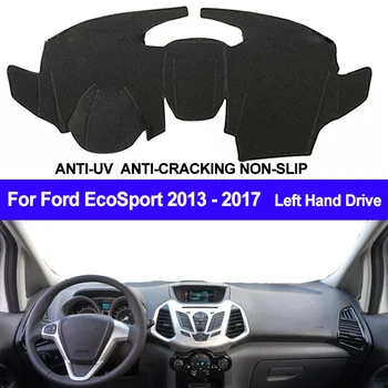 A Ford EcoSport 2013-2017 Bal oldali Meghajtó 1DB Autó Műszerfal Szőnyeg Fedél Nap Árnyékban Műszerfal Fedezze Capter