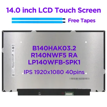 14.0 Laptop LCD érintőképernyő B140HAK03.2 R140NWF5 RA LP140WFB-SPK1 A Lenovo ThinkPad T490 T495 T495s 20N2 20N3 20NJ 20NK 40pin