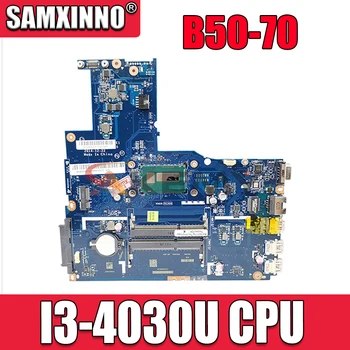 FRU:5B20G46170 A Lenovo B50-70 Laptop Alaplap ZIWB2/ZIWB3/ZIWE1 LA-B092P SR1EN I3-4030U DDR3L 100% - ban Tesztelt