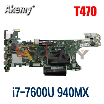 Alaplap Lenovo ThinkPad T470 laptop alaplap CT470 NM-A931 a i7-7600U CPU 940MX GPU tesztelt, 100% - os FRU 01HX676 1HX672